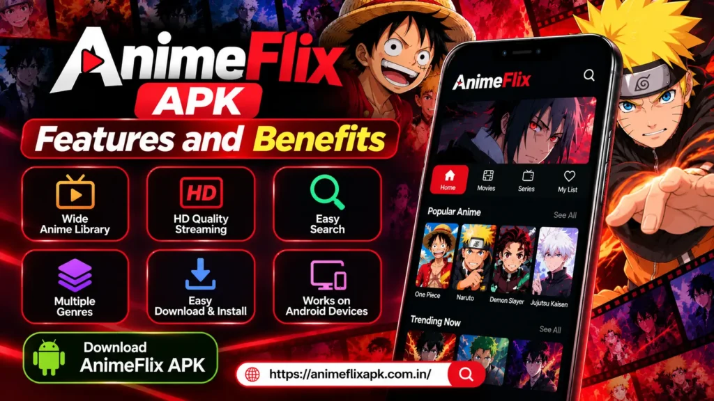 AnimeFlix APK Features and Benefits